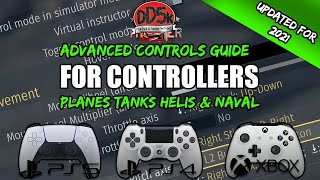 War Thunder Updated 2021 Advanced Controls for Controller Players PS4 PS5 XBOX [upl. by Ardnuas]