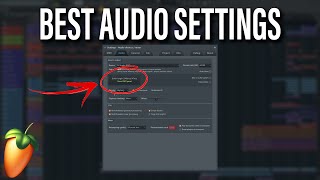 Best Audio Settings for FL Studio Explained  Audio Interface Fix [upl. by Magnuson804]