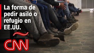 Asilo político o refugio en Estados Unidos esto es lo que debes hacer para aplicar [upl. by Telfer]