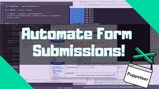 Automated Form Submissions with Chrome Puppeteer amp NodeJS [upl. by Intosh]