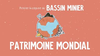 Petite histoire du Bassin minier Patrimoine mondial [upl. by Yruoc863]