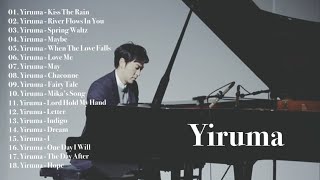 THE BEST OF YIRUMA  1 hour Relaxing Piano [upl. by Ferdie]