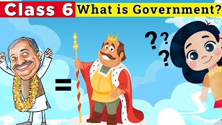 What is Government  class 6 civics chapter 3  Class 6 civics UPSCIAS 2020 [upl. by Grazia]