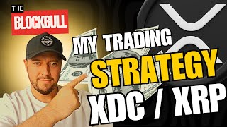 MY CRYPTO TRADING STRATEGY 2x Your XRP amp XDC [upl. by Nutter819]