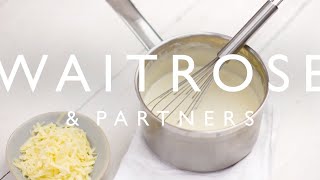 Easy Cheese Sauce  Waitrose amp Partners [upl. by Adnirb]