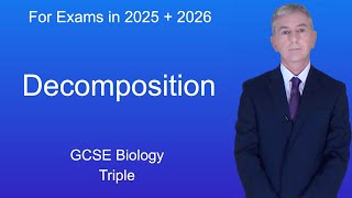 GCSE Biology Revision quotDecompositionquot Triple [upl. by Garibold816]