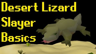 Basic Desert Lizard Slayer Guide 2021 OSRS [upl. by Zora359]