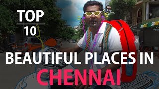 TOP 10 beautiful places in chennai  Ft Varun  Countdown  Madras Central [upl. by Nahshu]