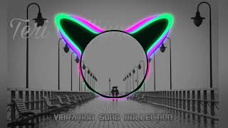 Teri Galliyan  Full vibration old MIX  VSC PRODUCTION [upl. by Niccolo759]