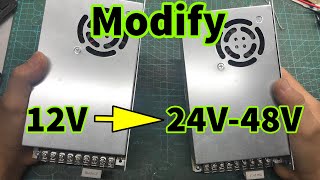 Modify 12V power supply to 24V 36V 48V [upl. by Wald]