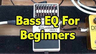 Bass Guitar EQ for Beginners Graphic and Parametric [upl. by Zoubek787]