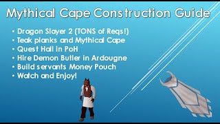 OSRS  Mythical Cape Construction Guide  Reccomended for Ironmen [upl. by Evannia]