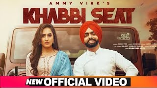 Jatt Khabi Seat Te Bandook Rakhdai  Ammy Virk  New Punjabi Songs 2021  Red Eye Records [upl. by Morey]