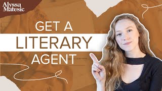 How to Get a Literary Agent in 2025  What Do Agents Look for in Writers [upl. by Ocirnor181]