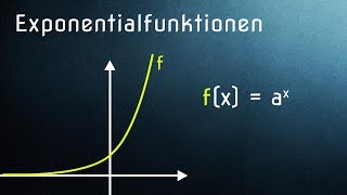 Einführung Exponentialfunktionen  Definition und Graphen [upl. by Anaahs]