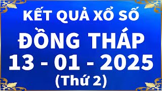 Xổ số Đồng Tháp ngày 13 tháng 1  XSDT 131  SXDT  XSDThap  KQXSDT  Xổ số Đồng Tháp hôm nay [upl. by Verbenia]