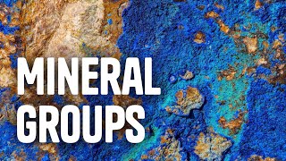 Mineral Groups [upl. by Enitsed]