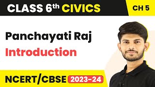 Class 6 Civics Chapter 5  Panchayati Raj  Introduction [upl. by Tdnarb698]