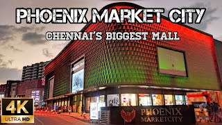 Phoenix Market City Mall Tour in 4K  Chennai [upl. by Chasse182]