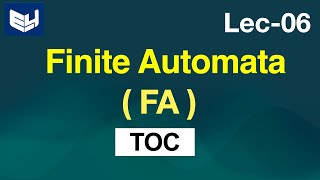 Finite Automata  FA  TOC  Lec06  Bhanu Priya [upl. by Zea]