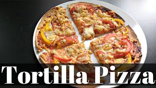 Healthy Tortilla Pizza  How to make healthy pizza quickly [upl. by Sinnaiy]