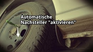 Automatische Nachsteller quotaktivierenquot an Trommelbremse VAG [upl. by Assenar829]