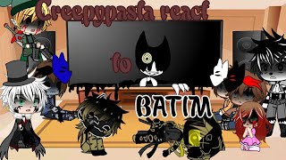 Creepypasta React to BATIM [upl. by Hansen]