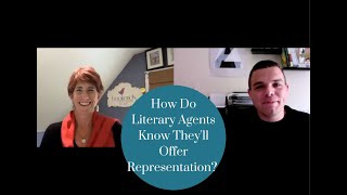 How Do Literary Agents Know Theyre Offering Representation [upl. by Baiss]