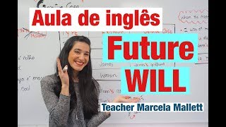 Future WILL  Aula de inglês [upl. by Ingles311]