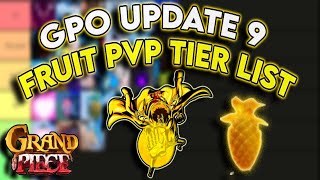 GPO UPDATE 9 FRUIT TIER LIST [upl. by Gwenn]