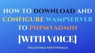 How To Download And Configure Wamp Server To PHPMYADMIN  PHP Tutorials [upl. by Nolrak830]