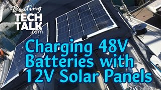 How Do I Charge a 48V Battery Bank With a 12V Solar Panel [upl. by Iuqcaj479]