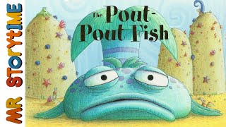 The PoutPout Fish  Mr Storytime  Read Aloud Book [upl. by Karol]