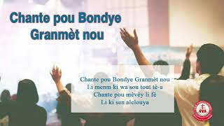 Chante pou Bondye Granmèt nou [upl. by Lubin30]