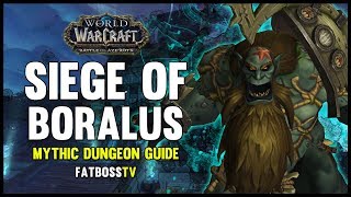 Siege of Boralus Mythic Dungeon Guide  FATBOSS [upl. by Akissej723]