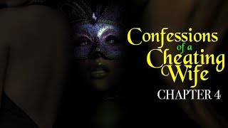 CONFESSIONS OF A CHEATING WIFE  CHAPTER 4 [upl. by Richara929]