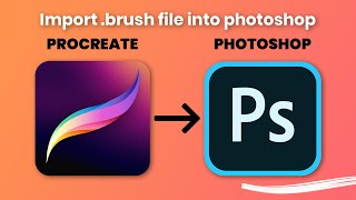 How to use Procreate brush file in Photoshop tutorial [upl. by Delphina903]