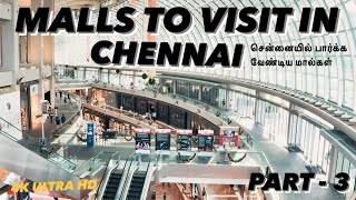 Part  3  Malls To Visit In Chennai  சென்னையில் பார்க்க வேண்டிய மால்கள் [upl. by Lilla]