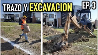 Como construir una CASA DESDE CERO   Trazo y Excavación  Proyecto PUERTO 73 Episodio 3 [upl. by Conlon]