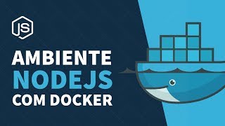 Ambiente de desenvolvimento NodeJS com Docker e Docker Compose  Diego Fernandes [upl. by Nairret]