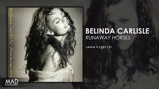 Belinda Carlisle  Leave A Light On [upl. by Syd]