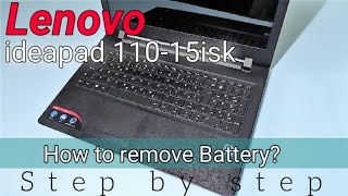 How to remove Lenovo ideapad 110  15ISK battery  Battery replacement  Battery Change  ideapad110 [upl. by Allys]