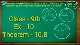 Class 9th  Ex  10 Theorem 108  Circles  CBSE NCERT [upl. by Eatnuhs]