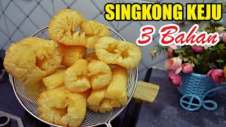 Singkong Keju 3 Bahan Crispy amp Melepuh [upl. by Aisor]