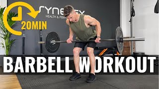 20min Barbell Workout FOLLOW ALONG [upl. by Norek855]