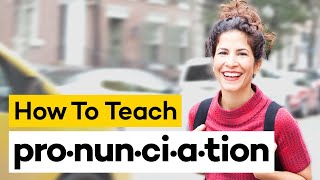 Teaching Pronunciation in 8 Steps [upl. by Devinna509]