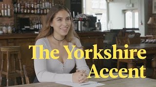 The Yorkshire Accent Explained [upl. by Nnovahs]