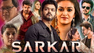 Sarkar Full Movie In Hindi Dubbed  Thalapathy Vijay  Keerthy Suresh  Varalaxmi  Review amp Fact HD [upl. by Schlenger]