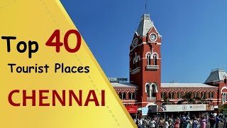 quotCHENNAIquot Top 40 Tourist Places  Chennai Tourism [upl. by Helsell]