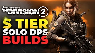 The Division 2  TOP 3 PVE Solo DPS Builds For Year 5 Season 3 [upl. by Ailero601]